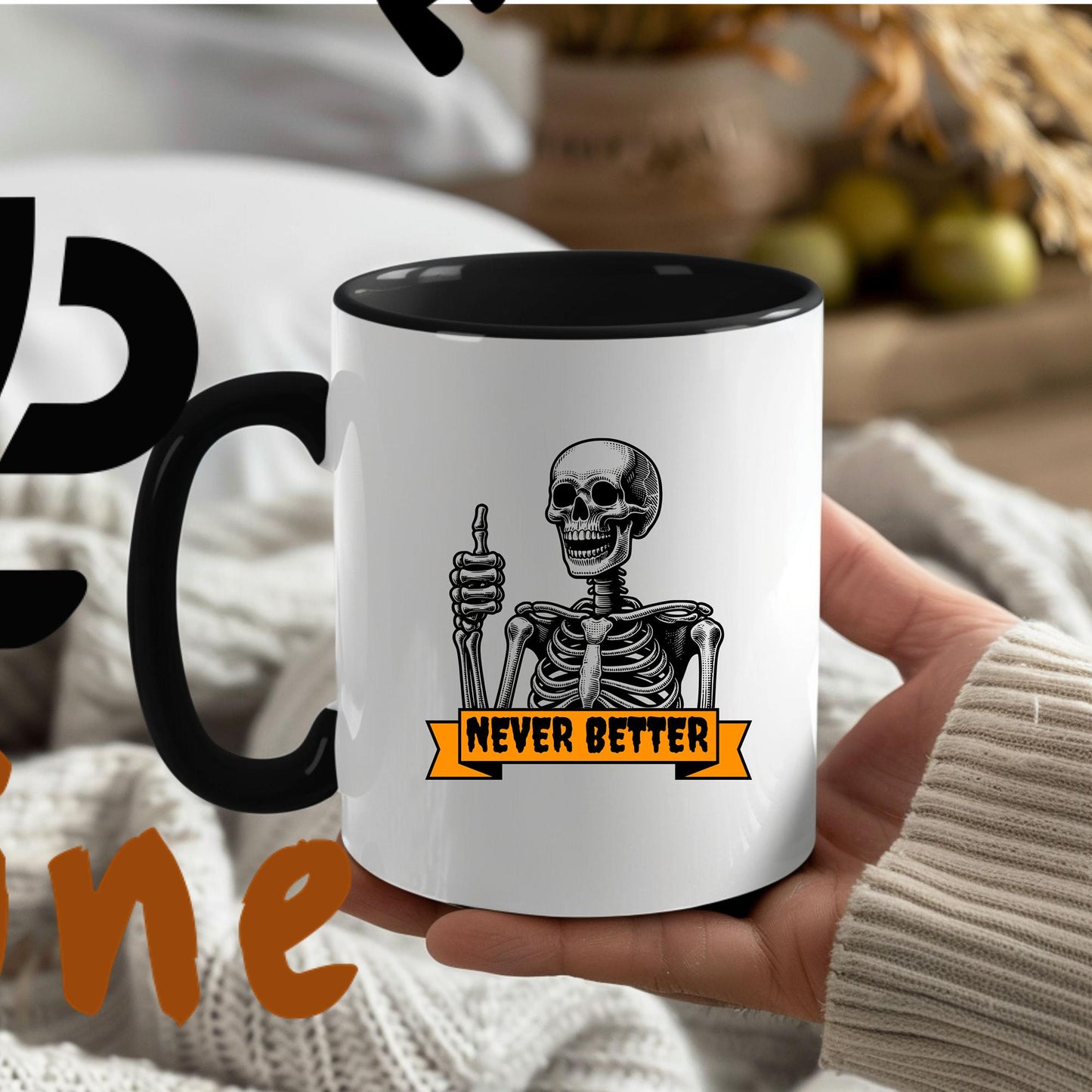 closeup-never-better-skeleton-dark-humor-coffee-mug
