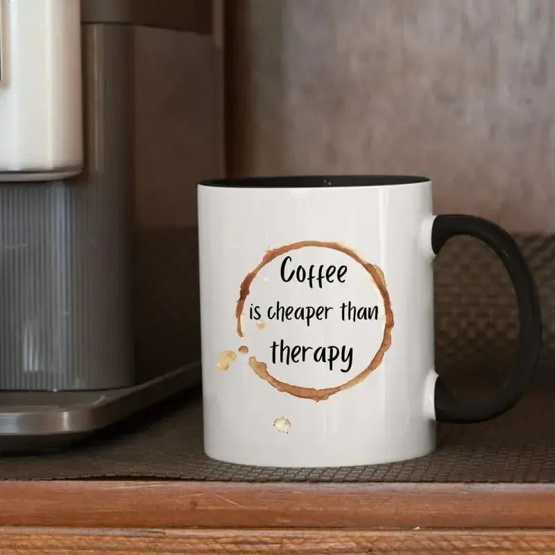 Coffee Is Cheaper Than Therapy Mug – Funny Coffee Stain Design Cup - Black / 11oz - Mug